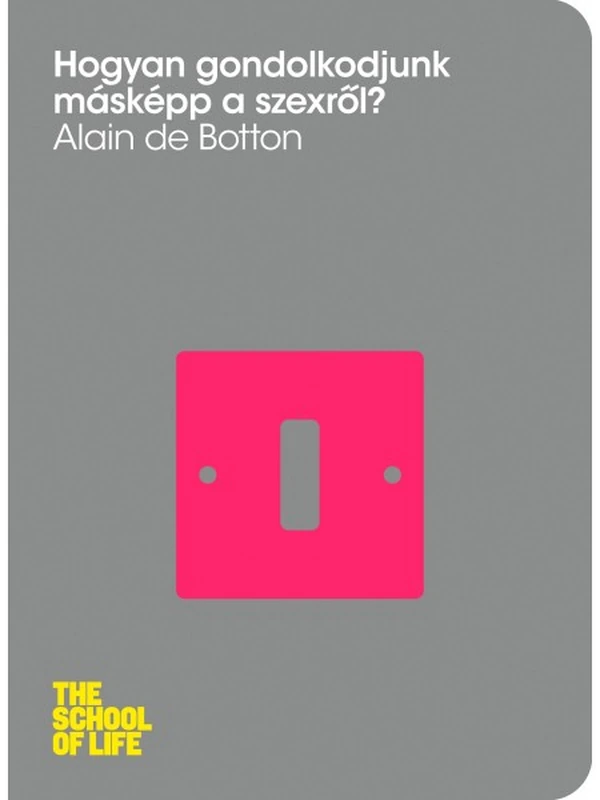 Borító: Hogyan gondolkodjunk másképp a szexről?