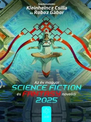 Borító: Az év magyar science fiction és fantasynovellái 2025