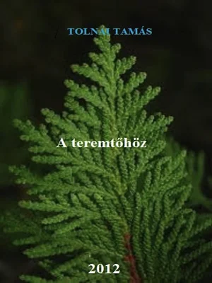 Borító: A teremtőhöz