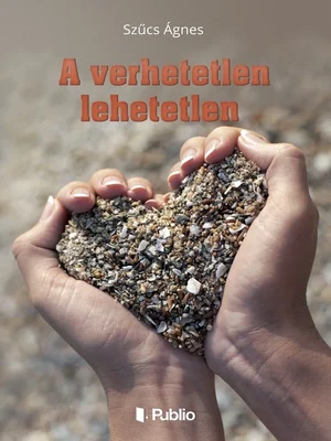 Borító: A verhetetlen lehetetlen