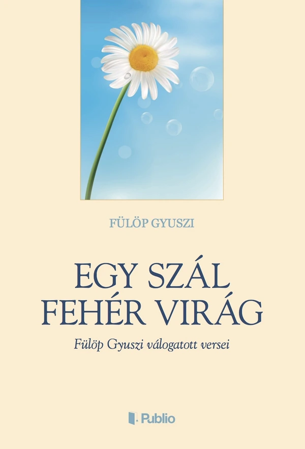 Borító: Egy szál fehér virág