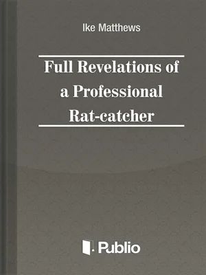 Borító: Full Revelations of a Professional Rat-catcher