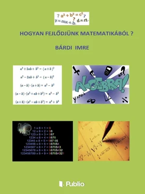 Borító: Hogyan fejlődjünk matematikából ?