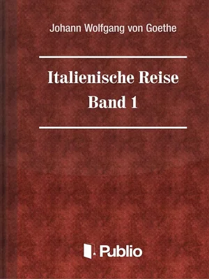 Borító: Italienische Reise  -  Band 1
