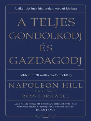 Borító: A teljes gondolkodj és gazdagodj