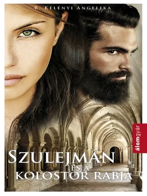Borító: Szulejmán és a kolostor rabja