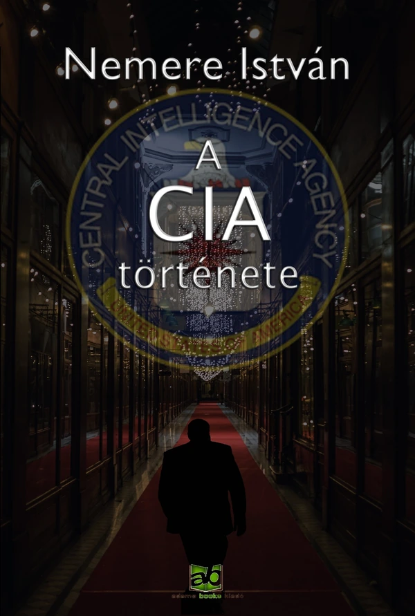 Borító: A ​CIA története