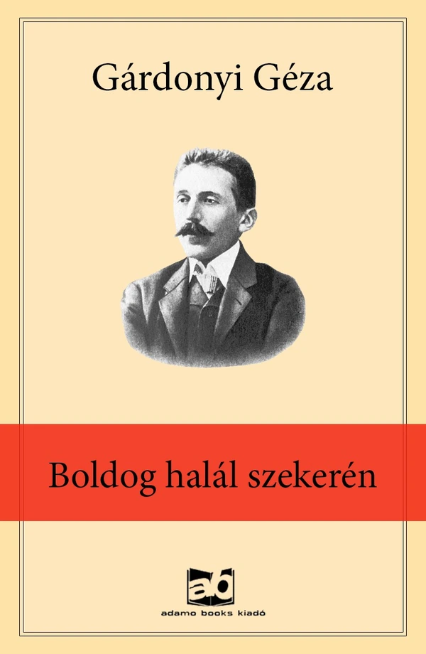 Borító: Boldog ​halál szekerén
