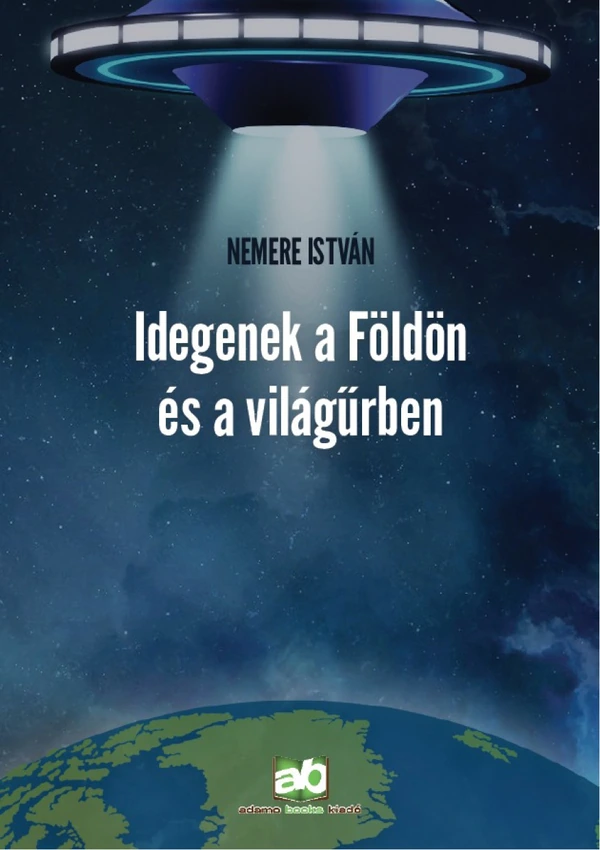 Borító: Idegenek a Földön és a világűrben