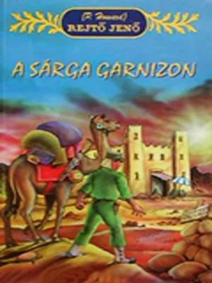 Borító: A sárga garnizon