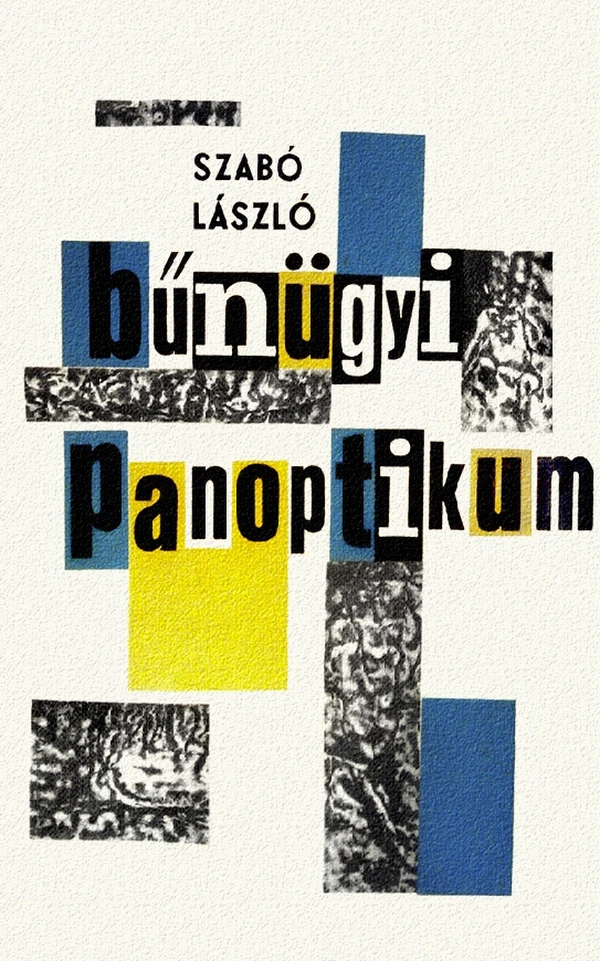 Borító: Bűnügyi panoptikum