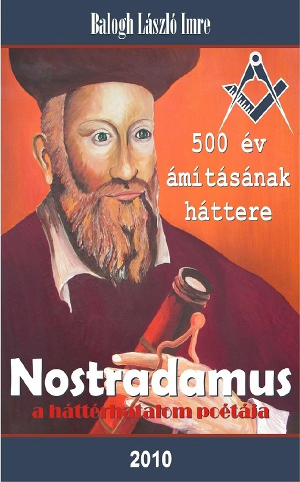 Borító: Nostradamus - a háttérhatalom poétája