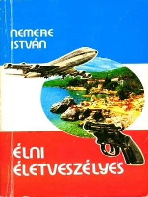 Borító: Élni életveszélyes