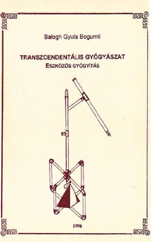 Borító: Transzcendentális gyógyászat - Eszközös gyógyítás