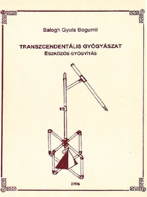 Borító: Transzcendentális gyógyászat - Eszközös gyógyítás