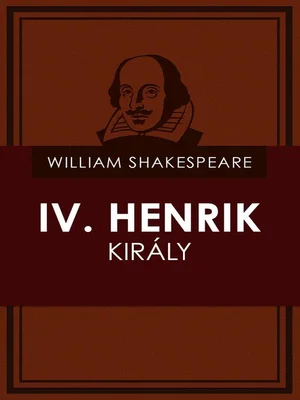 Borító: IV. Henrik király (I. és II.rész)