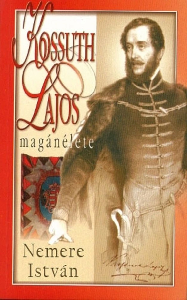 Borító: Kossuth Lajos magánélete