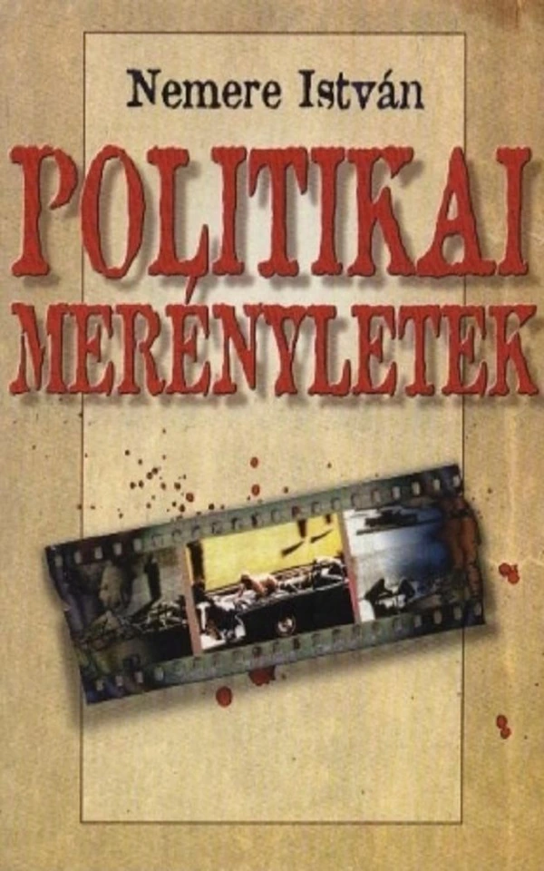 Borító: Politikai merényletek