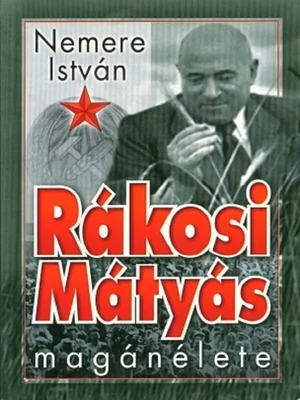 Borító: Rákosi Mátyás magánélete