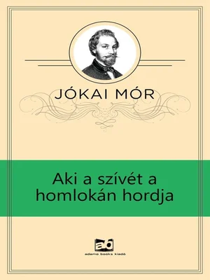 Borító: Aki a szívét a homlokán hordja