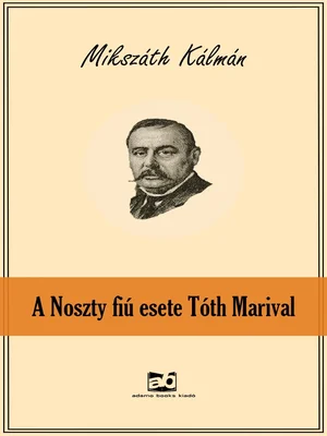 Borító: A ​Noszty fiú esete Tóth Marival