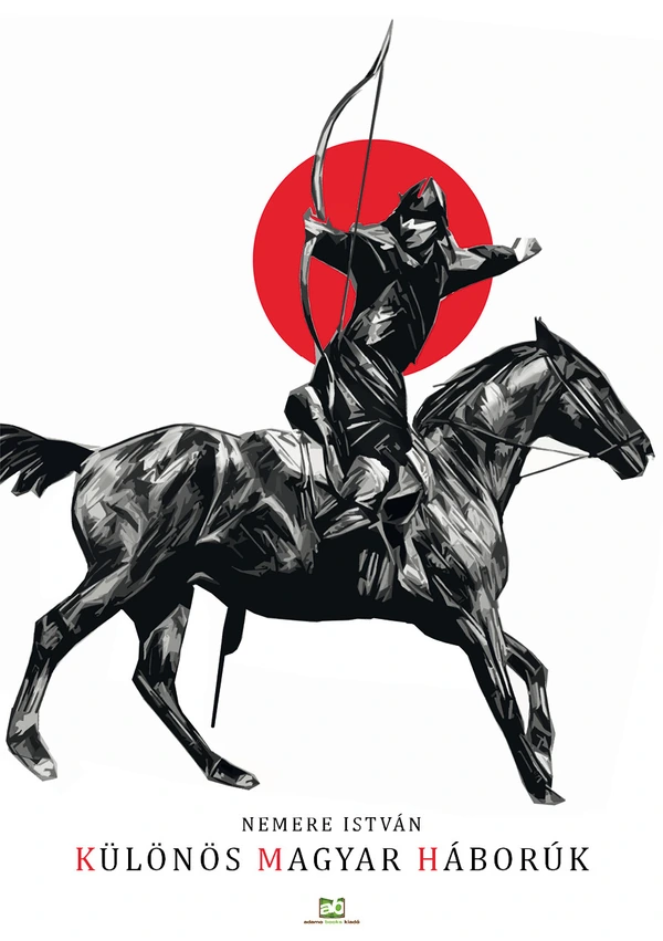 Borító: Különös magyar háborúk