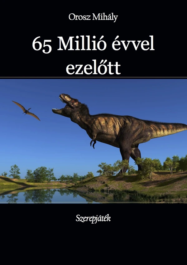 Borító: 65 Millió évvel ezelőtt
