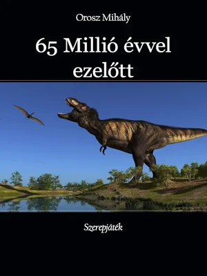 Borító: 65 Millió évvel ezelőtt