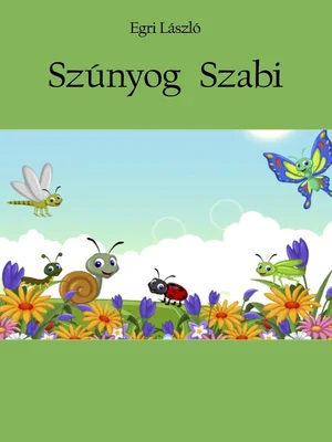 Borító: Szúnyog Szabi