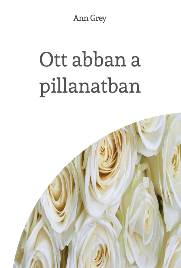 Borító: Ott abban a pillanatban
