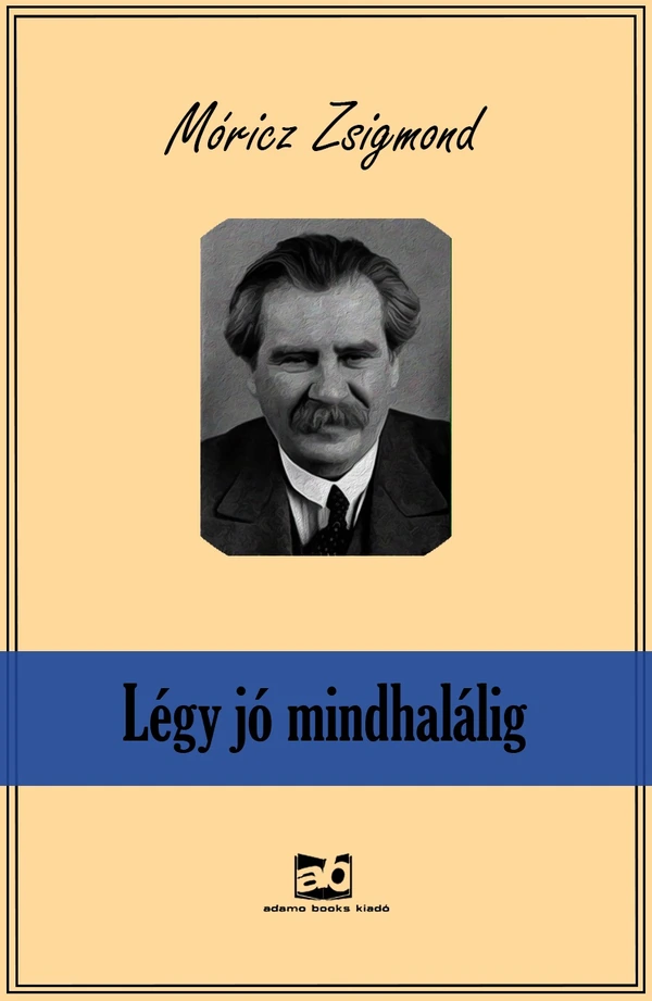 Borító: Légy jó mindhalálig