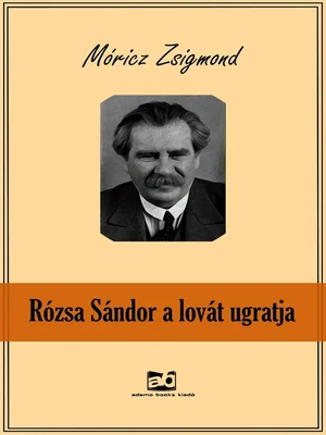 Borító: Rózsa ​Sándor a lovát ugratja