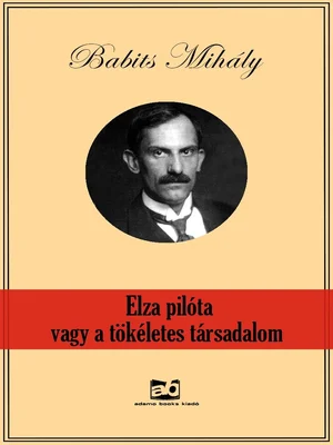 Borító: Elza ​pilóta, vagy a tökéletes társadalom