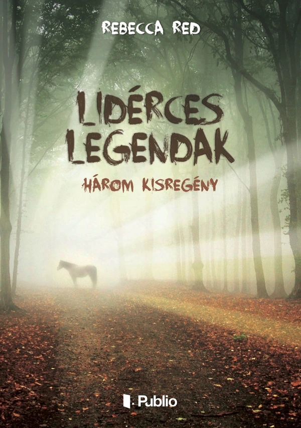 Borító: Lidérces legendák