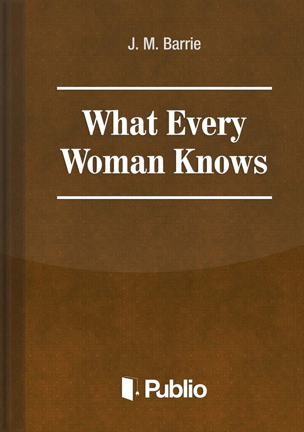 Borító: What Every Woman Knows