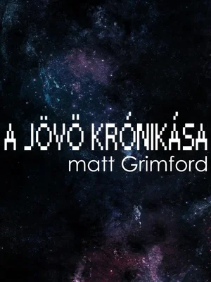 Borító: A Jövő Krónikása