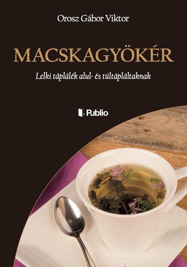 Borító: MACSKAGYÖKÉR