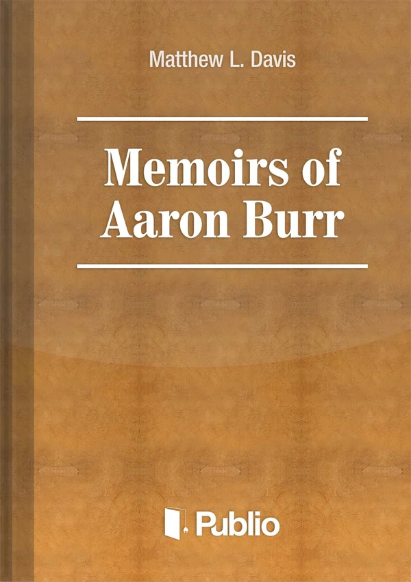 Borító: Memoirs of Aaron Burr
