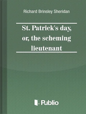 Borító: St. Patrick's Day, or, the scheming lieutenant