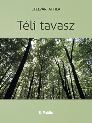 Borító: TÉLI TAVASZ