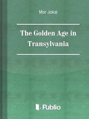 Borító: The Golden Age in Transylvania