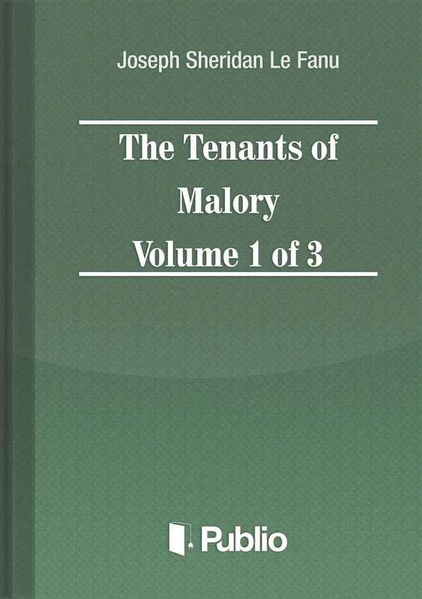 Borító: The Tenants of Malory Volume 1 of 3