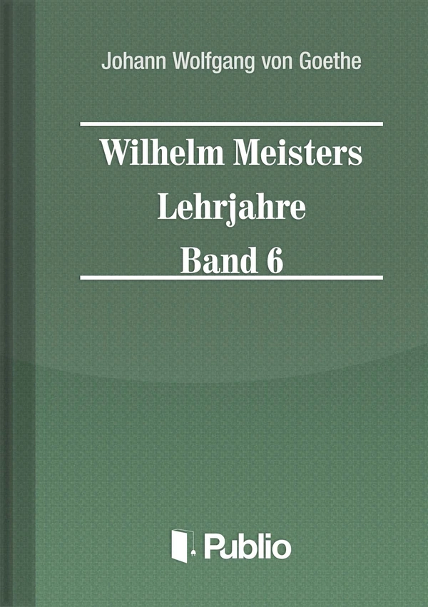 Borító: Wilhelm Meisters Lehrjahre  Band 6