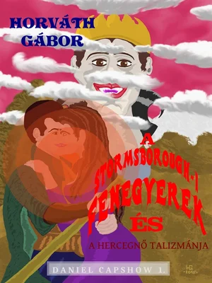 Borító: A Stormsborough-i Fenegyerek és a hercegnő talizmánja