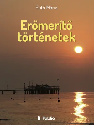 Borító: Erőmerítő történetek