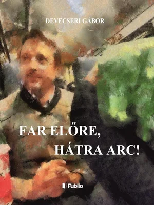 Borító: Far előre, hátra arc!