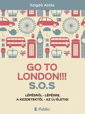 Borító: Go To London!!! S.O.S