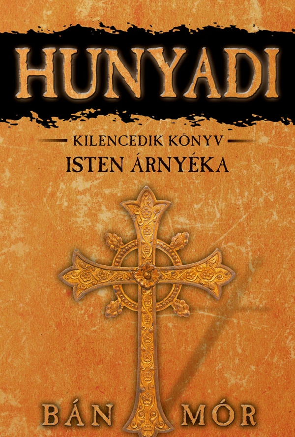 Borító: Hunyadi - Isten árnyéka
