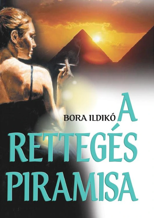 Borító: A rettegés piramisa