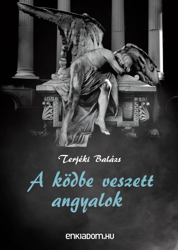 Borító: A ködbe veszett angyalok